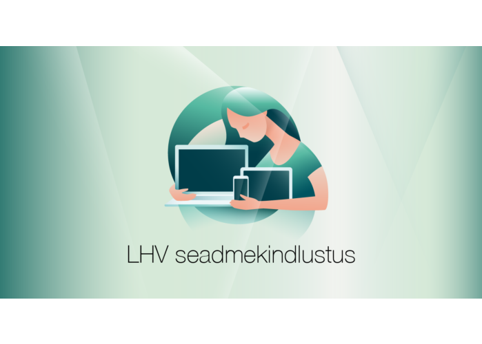 LHV kindlustus seadmele hinnaga 2001-3500€